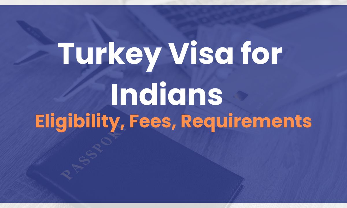 Turkey Visa for Indians Complete Guide 2025