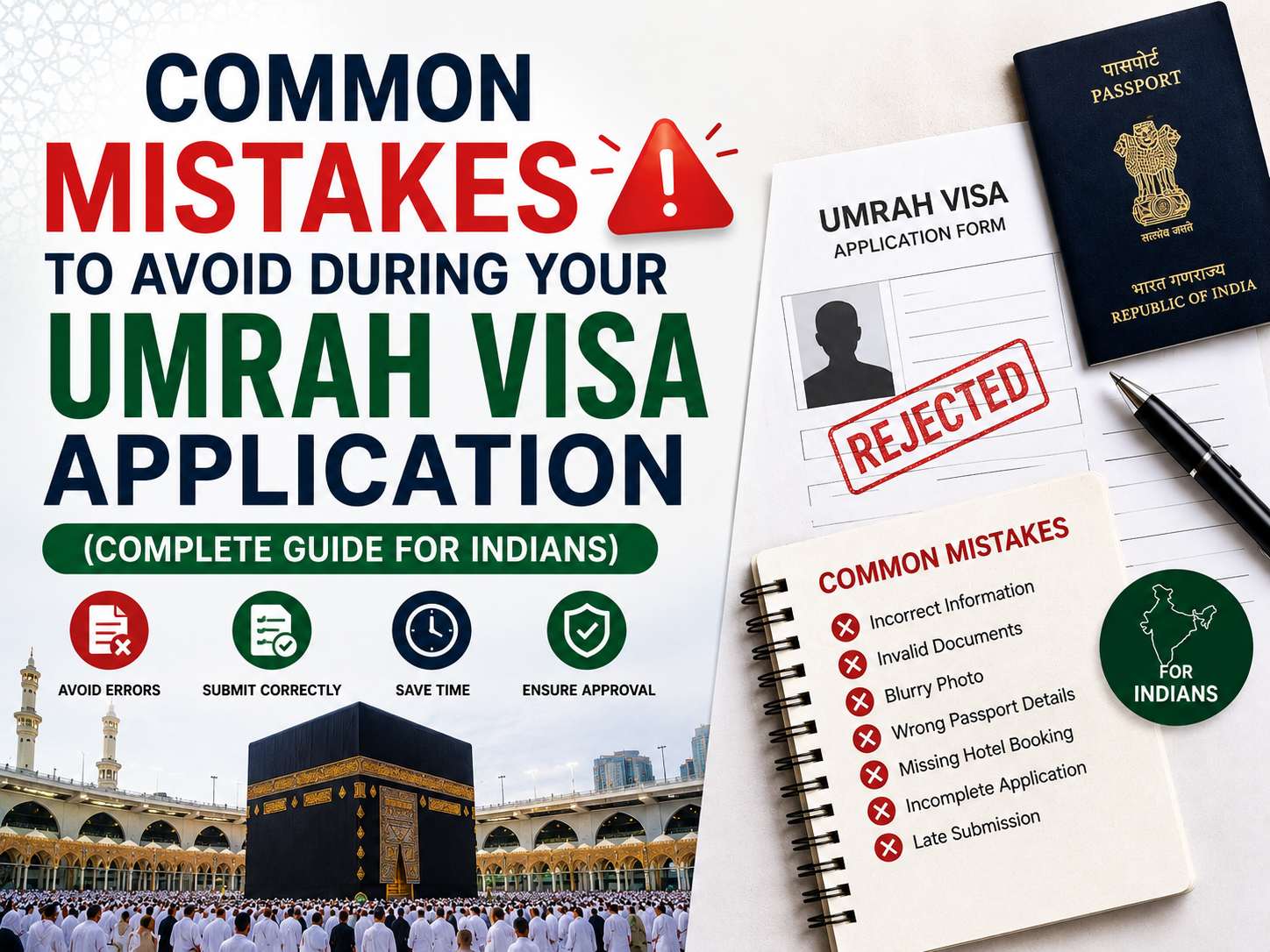 Common Mistakes to Avoid During Your Umrah Visa Application (Complete Guide for Indians)